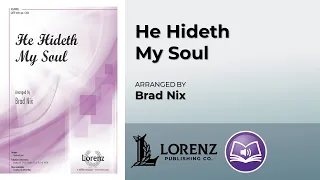 He Hideth My Soul | Arranged by Brad Nix