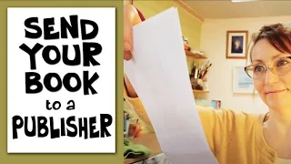 HOW TO GET NOTICED BY A CHILDREN'S PUBLISHER | what to send to a publisher