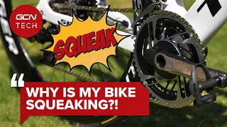 Why Is Your Bike Squeaking When You Ride? | GCN Tech Clinic #AskGCNTech