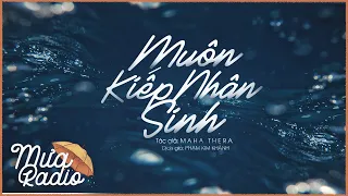 MUÔN KIẾP NHÂN SINH | MAHA THERA (PHẠM KIM KHÁNH) | PHẬT GIÁO | HẺM RADIO | MƯA RADIO