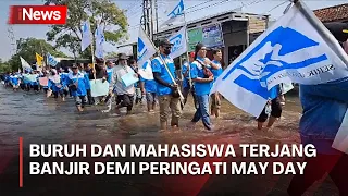 Peringati May Day, Ratusan Buruh dan Mahasiswa di Pekalongan Rela Terjang Banjir