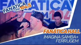 Ferrugem Part Imaginasamba Fanática Fm