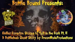 Battle Bound Presents: A #battletech #halloween Radio Play w/DreamMadeProductions