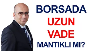 Borsada Uzun Vade Yatırım [Borsa Eğitimi]