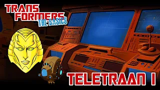 TRANSFORMERS: THE BASICS on TELETRAAN I