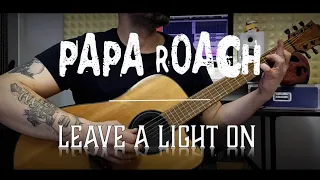 Papa Roach - Leave A Light On (Talk Away The Dark) GUITAR COVER