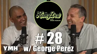 HoneyDew Podcast #28 | George Perez