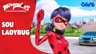 Miraculous: As Aventuras de Ladybug | 'Sou Ladybug' Música Completa | Gloob