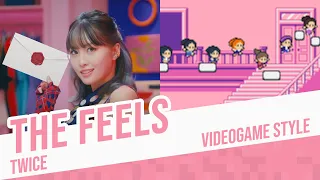 THE FEELS, TWICE - Videogame Style