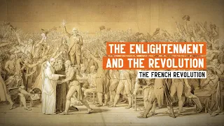 How far was the French Revolution a product of the Enlightenment? | Dr Robert Priest