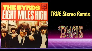 The Byrds  "Eight Miles High"  TRUE Stereo Remix (Bass & Drums Moved To Center Channel)