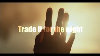 HAEVN Trade it for the night Lyrics Video (Unofficial)