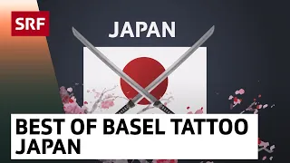 Japan | Best of Basel Tattoo | SRF