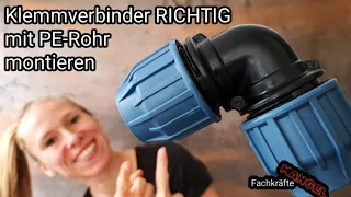 PE-Rohr Klemmverbinder schnell & einfach montieren | Tipps&Tricks