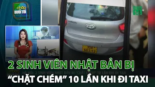 Hà Nội: 2 sinh viên Nhật Bản bị “chặt chém” 10 lần khi đi taxi | VTC14