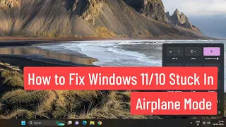 How to Fix Windows 11/10 Stuck In Airplane Mode