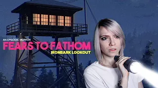 Fears to Fathom - Ironbark Lookout - Страшный лесной хоррор! Полное прохождение!