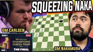 SQUEEZING NAKA | GM CARLSEN VS GM NAKAMURA | MELTWATER CHAMPIONS CHESS TOUR FINALS 2021 | RD5 G1||