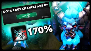 Dota 2 But Chances Are OP