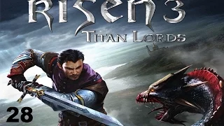 Risen 3: Titan Lords прохождение - Часть 28 (Волшебная сеть и Охота с Бронахом)