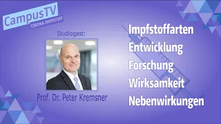 Corona-Impfstoff: Forschung, Entwicklung, Wirksamkeit mit Prof. Kremsner | CampusTV LIVE