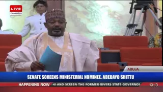 Senate Kickstarts Ministerial Screening With Adebayo Shittu Pt 6