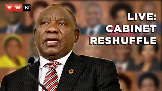 LIVE: President Ramaphosa reshuffles cabinet