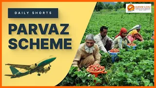 PARVAZ Scheme | General Studies & Current Affairs for IAS Exam | Vajiram & Ravi