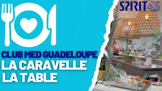 Club Med Guadeloupe La Caravelle la table et les buffets