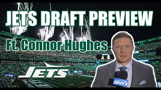 Connor Hughes Previews the New York Jets Draft