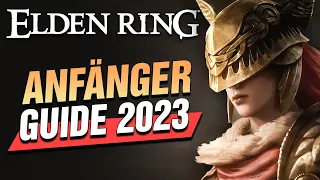 BESTER Start für ANFÄNGER in 2023 - Elden Ring Anfänger Guide - Spoilerfrei