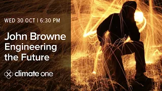 John Browne: Engineering the Future