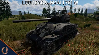 War Thunder - Lookback: M4A1 (76) W