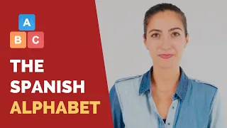 🔤 SPANISH ALPHABET: Pronunciations and Sounds - El alfabeto #LearnSpanish