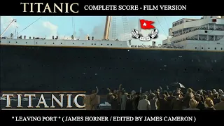 [ Titanic 1997 soundtrack ] " Leaving port " ( James Horner )