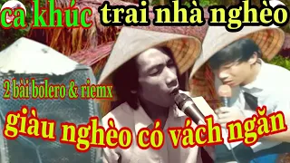 trai nhà nghèo giàu nghèo có vách ngăn remix nhạc sàn cực đỉnh  TRAI NHÀ NGHÈO HAI LÚA