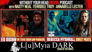 Without Your Head LIVE with Ed Guinn of The Texas Chain Saw Massacre & director Rebecca Myshrall