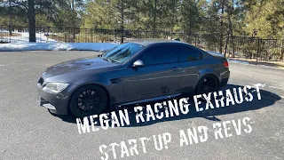 E92 M3 Megan Racing Exhaust Start up/revs (MY FIRST ///M!)