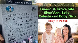 Shanann Rzucek Watts Grave Site & Funeral Location - In Memory of Shan'Ann, Bella, Celeste & Nico