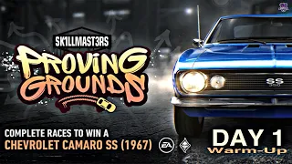 NFS NO LIMITS | DAY 1 - WINNING + TIPS - CHEVROLET CAMARO SS (1967) | PROVING GROUNDS EVENT