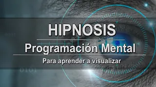 ⮞ HIPNOSIS  PROGRAMACIÓN MENTAL PARA VISUALIZAR ✨👁👁✨ | Aprende a VISUALIZAR con este VIDEO