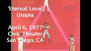 April 6, 1977 - 'Eternal Love' / Utopia