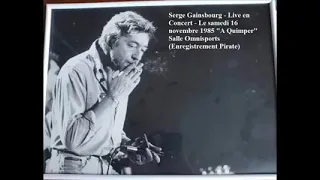 Serge Gainsbourg - Live A Quimper (Le 16 Novembre 1985)