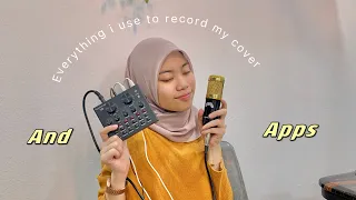 Everything i use to record my cover & apps ✨ ( by Aliah Adilah )