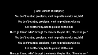 Chance The Rapper - No Problem [Ft. Lil Wayne & 2 Chainz] LYRICS