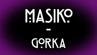 MASIKO - Gorka @ La Cervoiserie