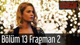 Kuzgun 13. Bölüm 2. Fragman