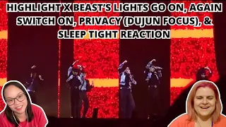 HIGHLIGHT X BEAST Lights Go On Again 2024 Switch ON, Privacy (Dujun Focus), Sleep Tight Reaction