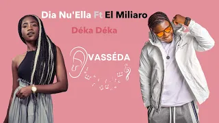 Vasséda - Top Nouveauté(Dia Nu'Ella Ft El Miliaro - Déka Déka)