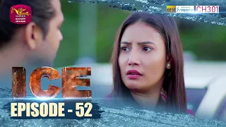 ICE | අයිස් ❄ | Episode - 52 | 2023-02-02 | Rupavahini TeleDrama